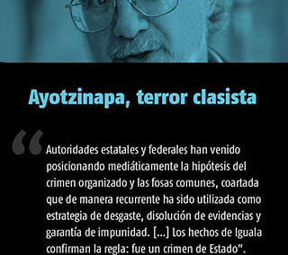 Ayotzinapa, terror clasista