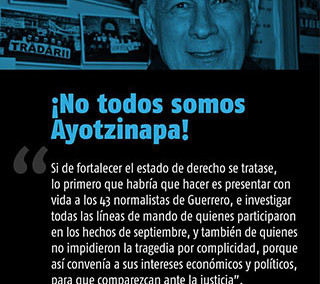 ¡No todos somos Ayotzinapa!