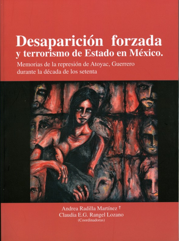Presentación del libro: «Desaparición forzada y terrorismo de Estado en México»