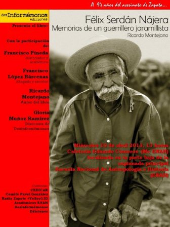 Desinformémonos Ediciones presenta: las memorias de Don Félix Serdán Nájera