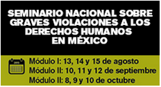 Seminario nacional sobre graves violaciones a los derechos humanos en México