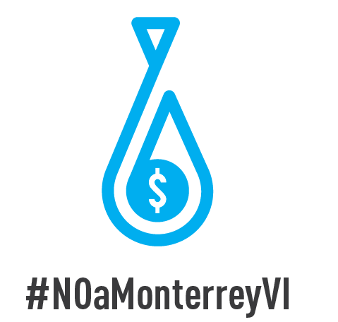 Invitación a firmar carta contra acueducto Monterrey VI