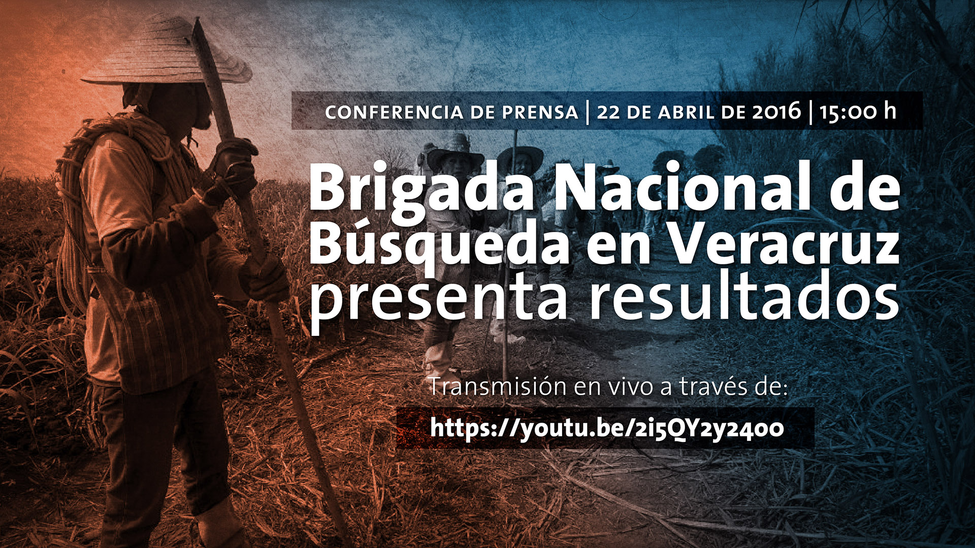Conferencia de prensa  Brigada Nacional de Búsqueda de Personas Desaparecidas