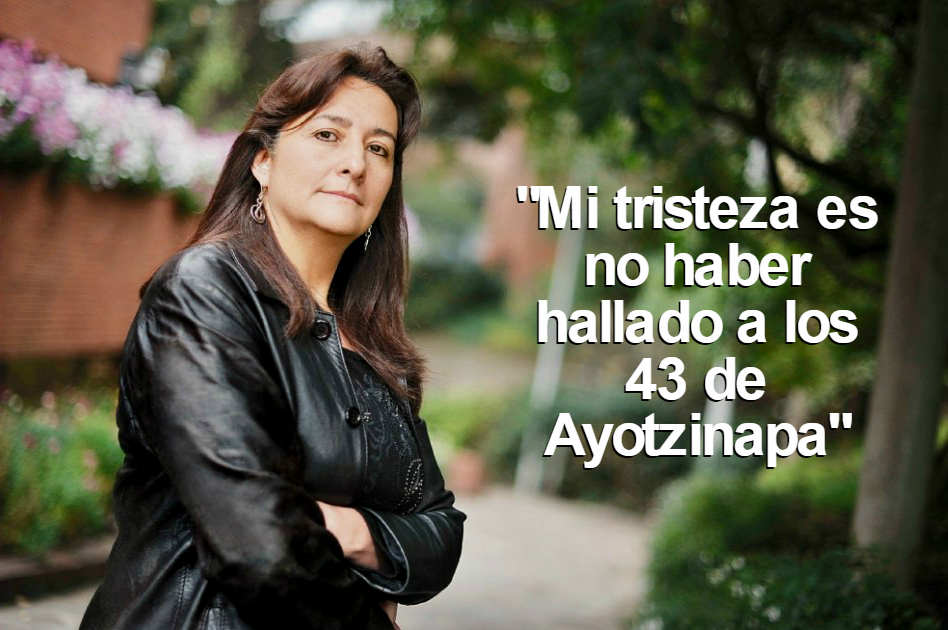 ‘Mi tristeza es no haber hallado a los 43 de Ayotzinapa’: Angela María Buitrago