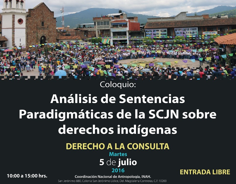 Coloquio «Análisis de sentencias paradigmáticas de la SCJN sobre derechos indígenas»