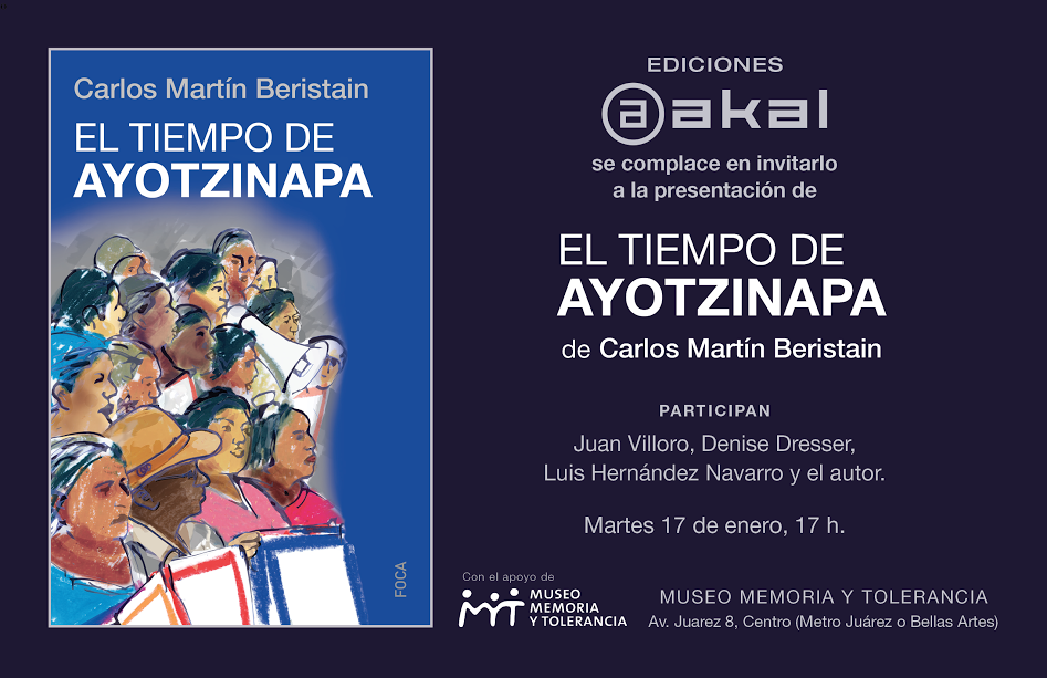 Presentación del libro «El tiempo de Ayotzinapa» de Carlos Martín Beristain