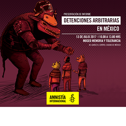 Presentación de Informe |  Falsas sospechas: Detenciones arbitrarias por la policía en México