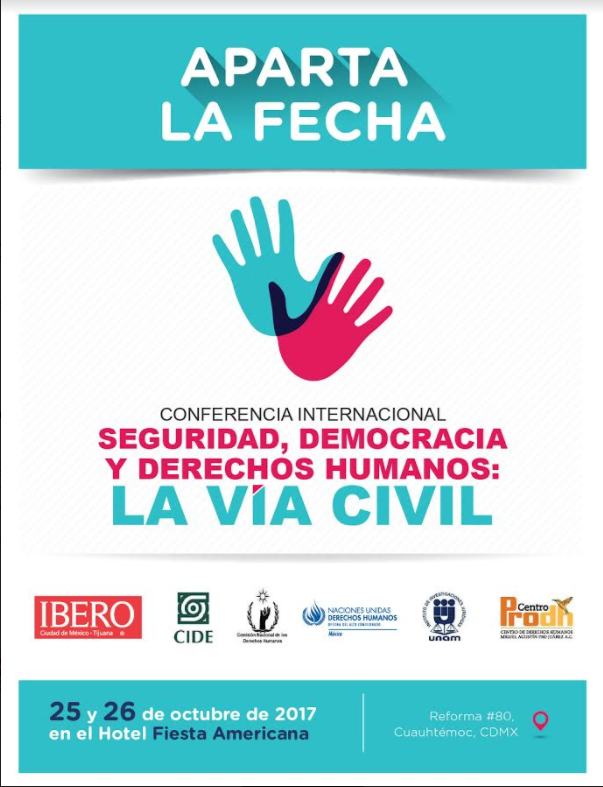 Conferencia Internacional | Seguridad, Democracia y Derechos Humanos: La Vía Civil