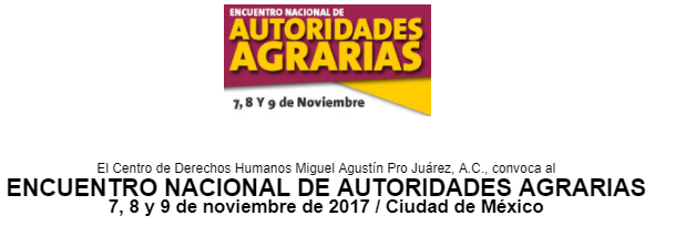 Encuentro Nacional de Autoridades Agrarias y Audiencia Ayotzinapa ante la CIDH
