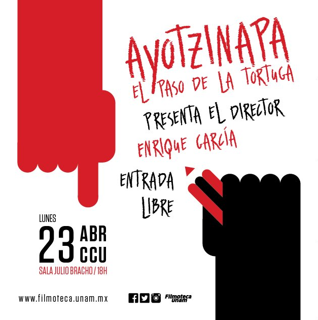 EN AGENDHA | Presentación de «Ayotzinapa: el paso de la tortuga»