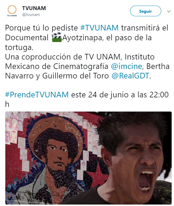 EN AGENDHA | Transmisión por TV UNAM de Ayotzinapa, el paso de la tortuga