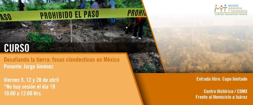EN AGENDHA | Curso «Desafiando la tierra: fosas clandestinas en México»