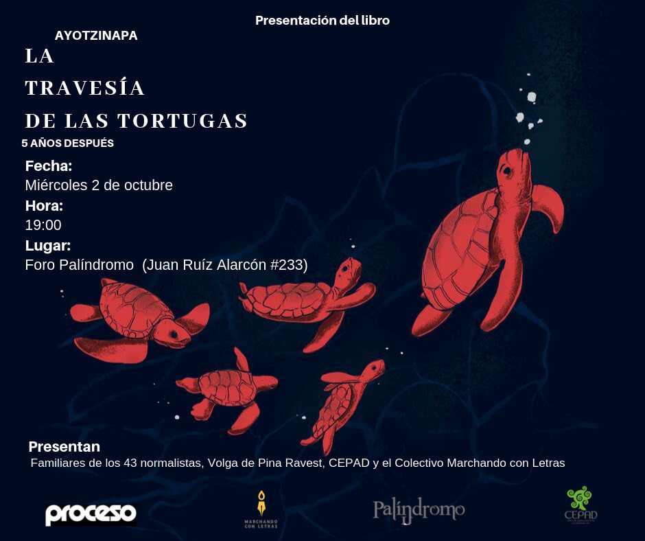 EN AGENDHA |  Presentación GDL: Ayotzinapa: La travesía de las tortugas