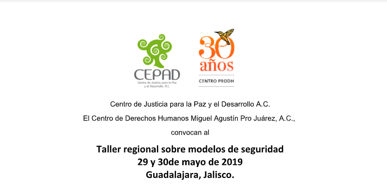 EN AGENDHA | Taller regional sobre modelos de seguridad en Guadalajara