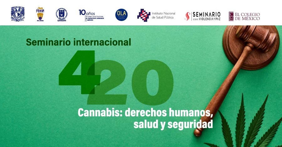 EN AGENDHA | Seminario Internacional «La regulación de los diferentes usos del cannabis y la evaluación de sus impactos sociales»
