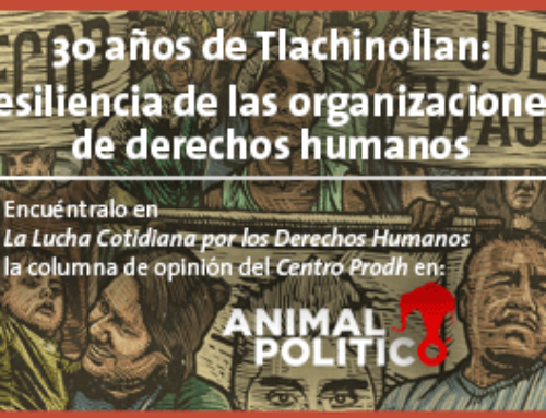 30 años de Tlachinollan: resiliencia de las organizaciones de derechos humanos