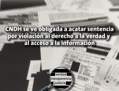 CNDH se ve obligada a acatar sentencia por violación al derecho a la verdad y al acceso a la información