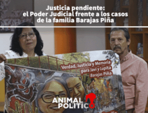 Justicia pendiente: el Poder Judicial frente a los casos de la familia Barajas Piña