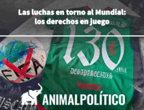 Las luchas en torno al Mundial: los derechos en juego